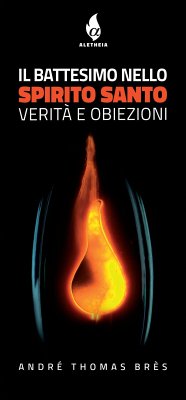 Il Battesimo nello Spirito Santo (eBook, ePUB) - Thomas Brès, André