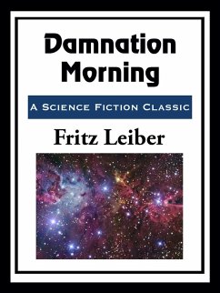 Damnation Morning (eBook, ePUB) - Leiber, Fritz