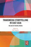 Transmedia Storytelling in East Asia (eBook, PDF)