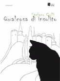 Qualcosa di insolito (eBook, ePUB)