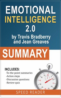 Summary of Emotional Intelligence 2.0 by Travis Bradberry and Jean Graves (eBook, ePUB) - Summaries, SpeedReader