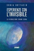 Esperienze con l'invisibile (eBook, ePUB)