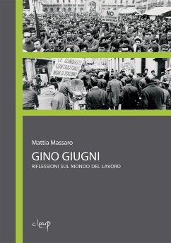 Gino Giugni (eBook, ePUB) - Massaro, Mattia