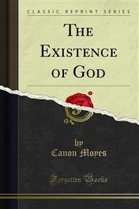 The Existence of God (eBook, PDF) - Moyes, Canon