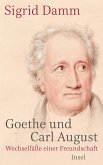 Goethe und Carl August (eBook, ePUB)
