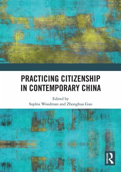 Cover Practicing Citizenship in Contemporary China (eBook, ePUB)