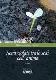 Semi violati tra le sedi dell'anima (eBook, ePUB)