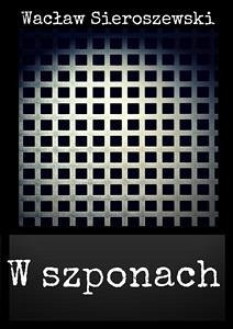 W szponach (eBook, ePUB) - Sieroszewski, Wacław