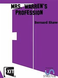 Mrs. Warren's Profession (eBook, ePUB) - Shaw, Bernard