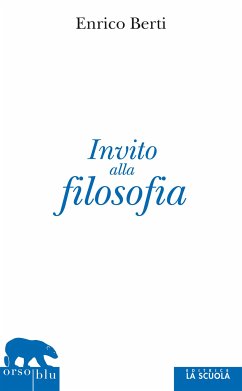 Invito alla filosofia (eBook, ePUB) - Berti, Enrico