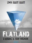 Flatland: A Romance of Many Dimensions (eBook, ePUB)