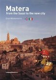 Matera from the Sassi to the new city (eBook, ePUB)