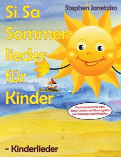 Si Sa Sommerlieder für Kinder - Kinderlieder (eBook, PDF) - Janetzko, Stephen