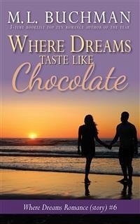 Where Dreams Taste Like Chocolate (eBook, ePUB) - L. Buchman, M.