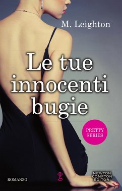 Le tue innocenti bugie (eBook, ePUB) - Leighton, M.