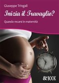Inizia il Travaglio? Quando recarsi in maternità (eBook, ePUB)