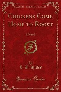 Chickens Come Home to Roost (eBook, PDF)