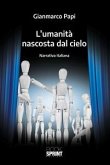 L'umanità nascosta dal cielo (eBook, ePUB)