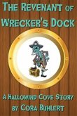 The Revenant of Wrecker's Dock (eBook, ePUB)