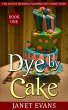 Dye by Cake (The Secret Wedding Planner... - Bild 1