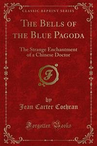 The Bells of the Blue Pagoda (eBook, PDF)