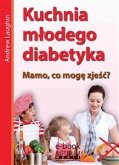 Kuchnia młodego diabetyka (eBook, ePUB)