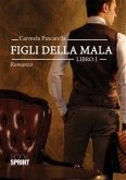 I figli della mala (eBook, ePUB)