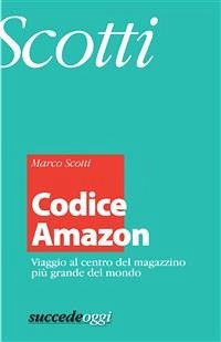 Codice Amazon (eBook, ePUB) - Scotti, Marco