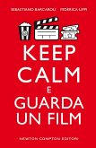 Keep calm e guarda un film (eBook, ePUB)
