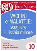 Vaccini e malattie: scegliere il rischio minore (eBook, ePUB)