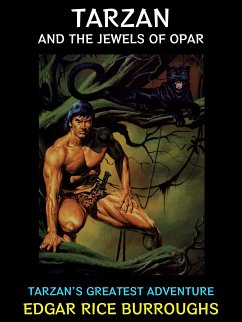 Tarzan and the Jewels of Opar (eBook, ePUB) - Rice Burroughs, Edgar