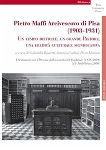 Pietro Maffi Arcivescovo di Pisa (1903-1931) (eBook, PDF) - V.V, A.A.