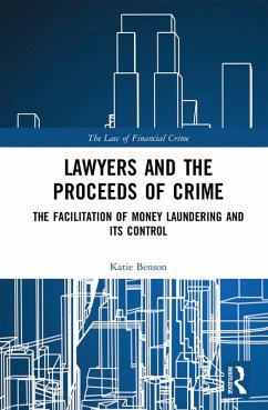 Lawyers and the Proceeds of Crime (eBook, ePUB) - Benson, Katie