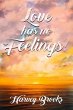 Love Has No Feelings (eBook, ePUB) - Bild 1