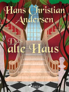 Das alte Haus (eBook, ePUB) - Andersen, Hans Christian