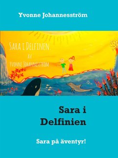 Sara i Delfinien (eBook, ePUB) - Johannesström, Yvonne