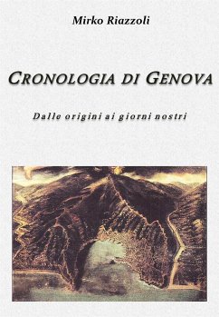 Cronologia di Genova (eBook, ePUB) - Riazzoli, Mirko