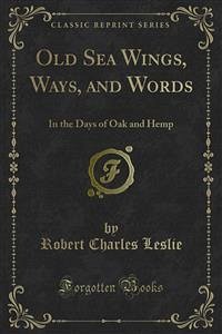 Old Sea Wings, Ways, and Words (eBook, PDF)