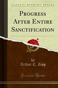 Progress After Entire Sanctification (eBook, PDF)