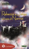 Rebecca, le Janas e il carro di Nannai (eBook, ePUB)