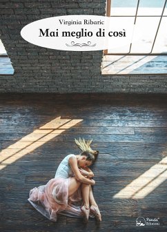 Mai meglio di così (eBook, ePUB) - Ribaric, Virginia