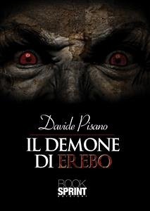 Il demone di Erebo (eBook, ePUB) - Pisano, Davide