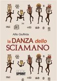 La danza dello sciamano (eBook, ePUB)