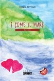 2 come il mare (eBook, ePUB)