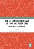 The Lifework and Legacy of Iona and Peter Opie (eBook, PDF)