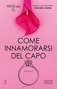 Come innamorarsi del capo (eBook, ePUB) - G., Whitney