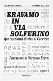 Eravamo in via Solferino (eBook, ePUB)