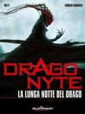 Dragonyte - La Lunga notte del Drago (eBook, ePUB)