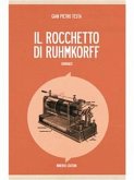 Il rocchetto di Ruhmkorff (eBook, ePUB)