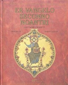 Er Vangelo seconno noantri (eBook, ePUB) - Rossetti, Bartolomeo